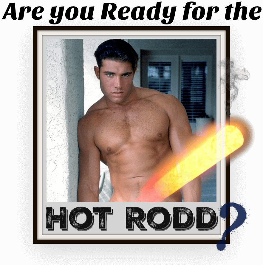 Hot Rodd brings the Bisexual Manly Heat on Niteflirt